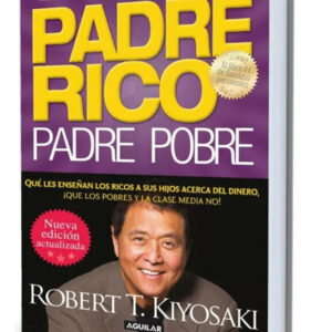 Libro Padre Rico Padre Pobre Kiyosaki Ro