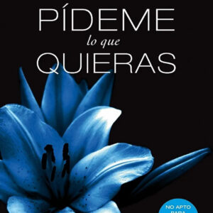 Libro Pídeme lo que Quieras - Megan Maxw