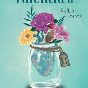 Libro Valentía II - Kelbin Torres